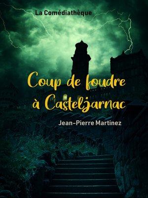 cover image of Coup de foudre à Casteljarnac